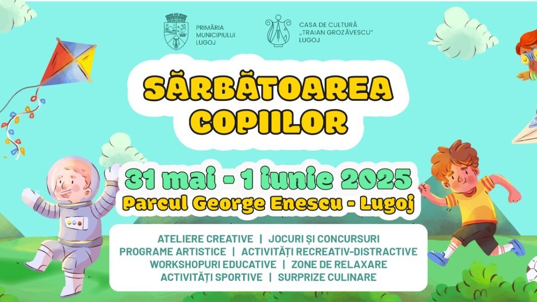 Sărbătoarea Copiilor 2025